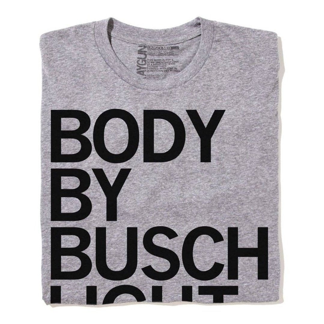 Body By Busch Light Tee